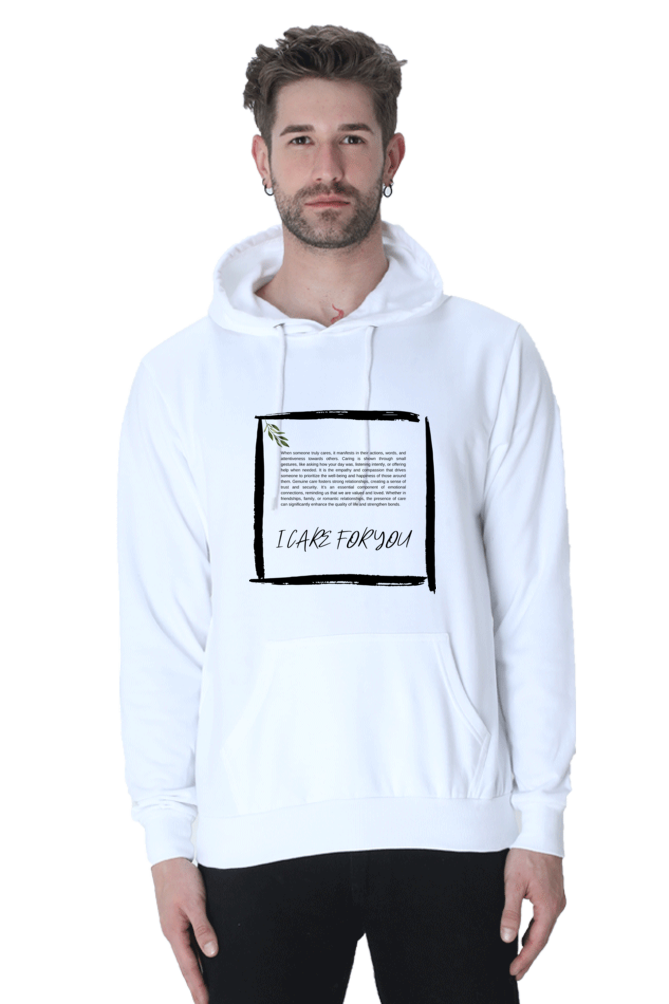 I CARE FOR YOU - Unisex Hooded SweatShirt